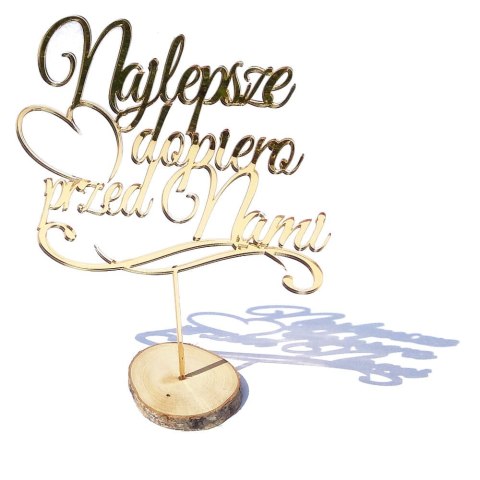 Topper na tort Najlepsze dopiero przed nami 787 lustro