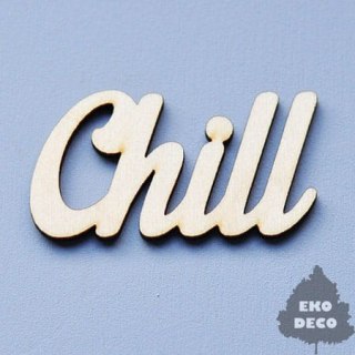 Napis CHILL 62x30mm-  ED (021)