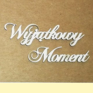MDK T090 Napis Wyjątkowy Moment